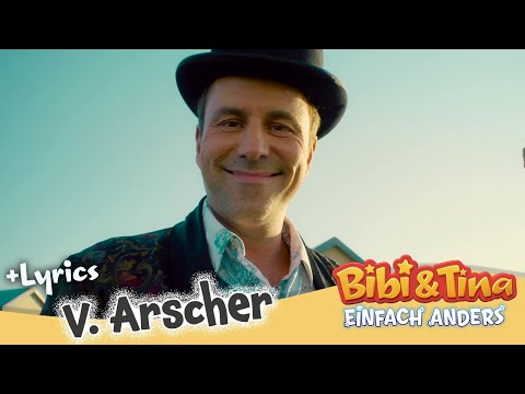 Bibi & Tina - Einfach Anders | V.Arscher - mit LYRICS zum Mitsingen