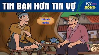 TIN BẠN HƠN TIN VỢ - TRUYỆN CỔ TÍCH MỚI HAY NHẤT 2026 - QUÀ TẶNG CUỘC SỐNG ĐẶC BIỆT - KỸ NĂNG SỐNG