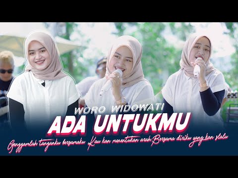 Upload mp3 to YouTube and audio cutter for Woro Widowati - Ada Untukmu (Official Music Live) Genggamlah tanganku bersamaku download from Youtube