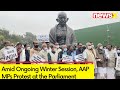 Amid Ongoing Winter Session | AAP MPs Protest at the Parliament