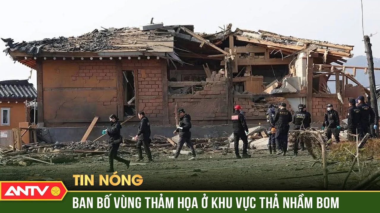 Hàn Quốc ban bố "khu vực thảm họa" tại ngôi làng bị ném bom nhầm | ANTV