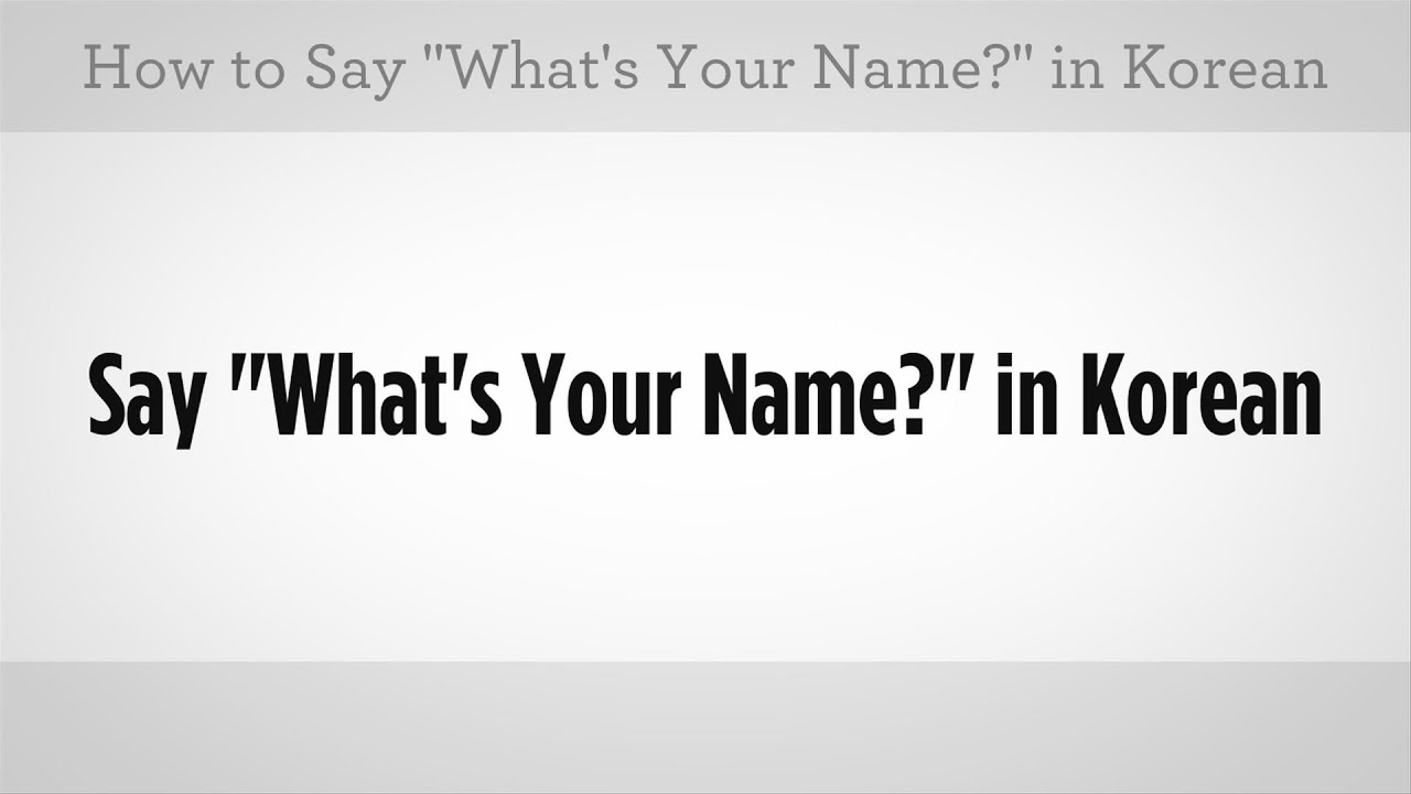 how-to-say-what-s-your-name-learn-korean-youtube