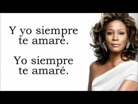 I Will Always Love You Whitney Houston letra en Español YouTube