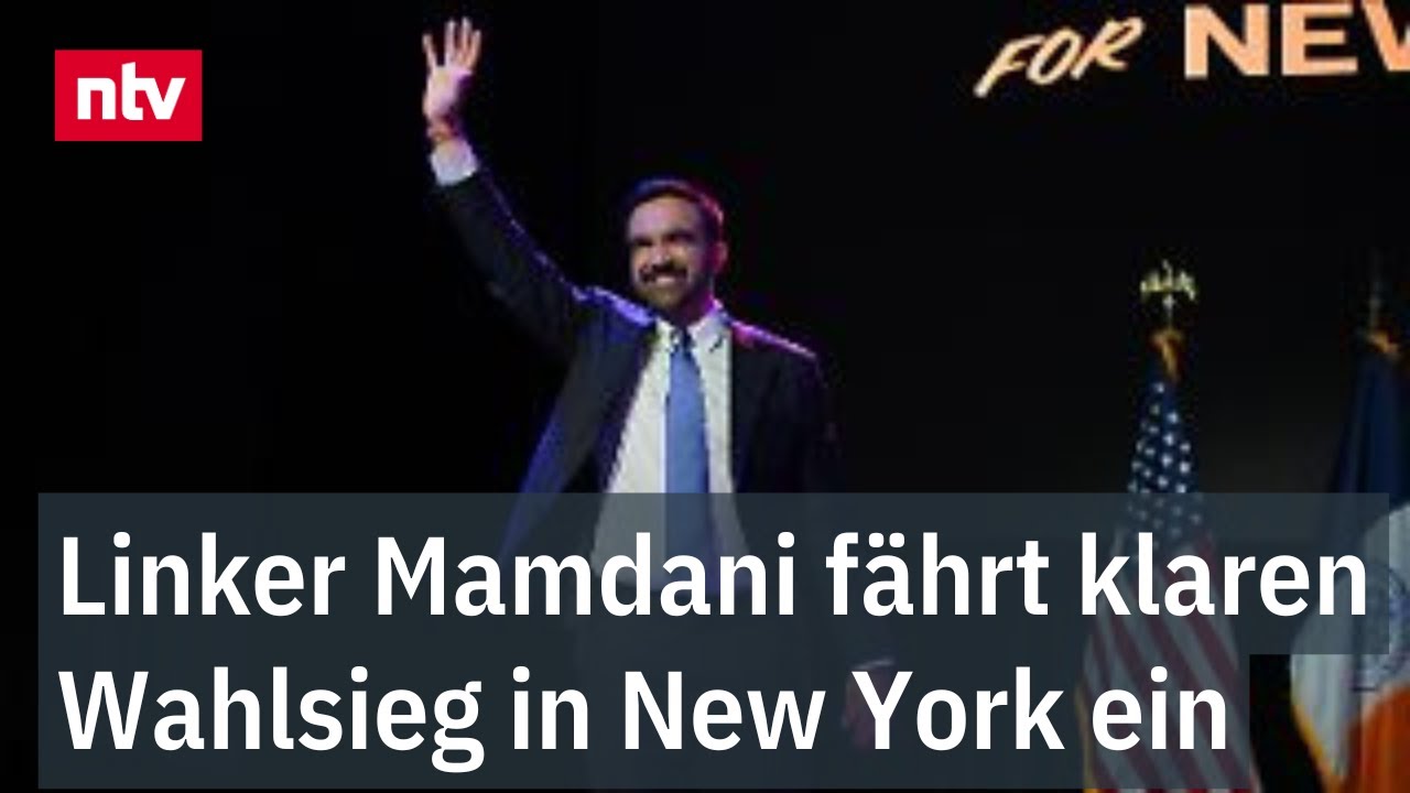 Linker Mamdani fährt klaren Wahlsieg in New York ein - Triumph für Trump-Gegner | ntv