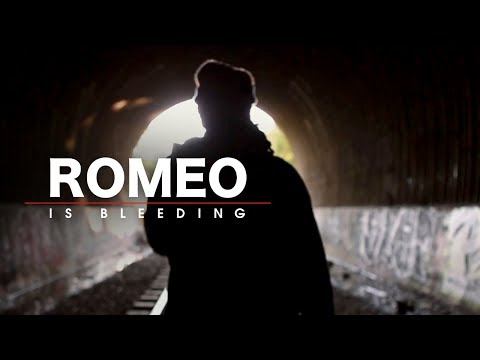 Romeo Is Bleeding'