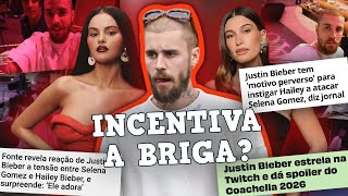 BOMBA: JUSTIN BIEBER É O ARQUITETO DAS TRETAS ENTRE HAILEY E SELENA GOMEZ?
