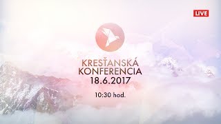 Kresťan. konferencia Bansk&aacute; Bystrica 18.6.2017