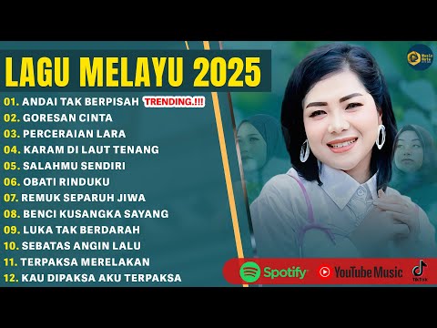 ANDAI TAK BERPISAH - FULL ALBUM TERBARU 2025 | GORESAN CINTA | LAGU POP MELAYU TERBAIK 2025
