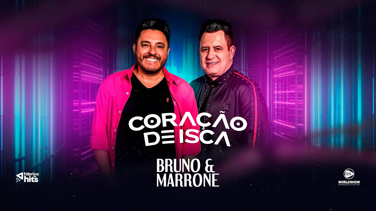 Bruno e Marrone – Coração de isca