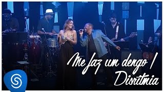 Roberta Sá - Me faz um dengo / Disritmia - part Martinho da Vila (Delírio no Circo)