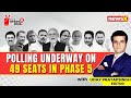 Polling Underway On 49 Seats | Non-Stop Coverage Of Key Voters Issues | 2024 General Elections