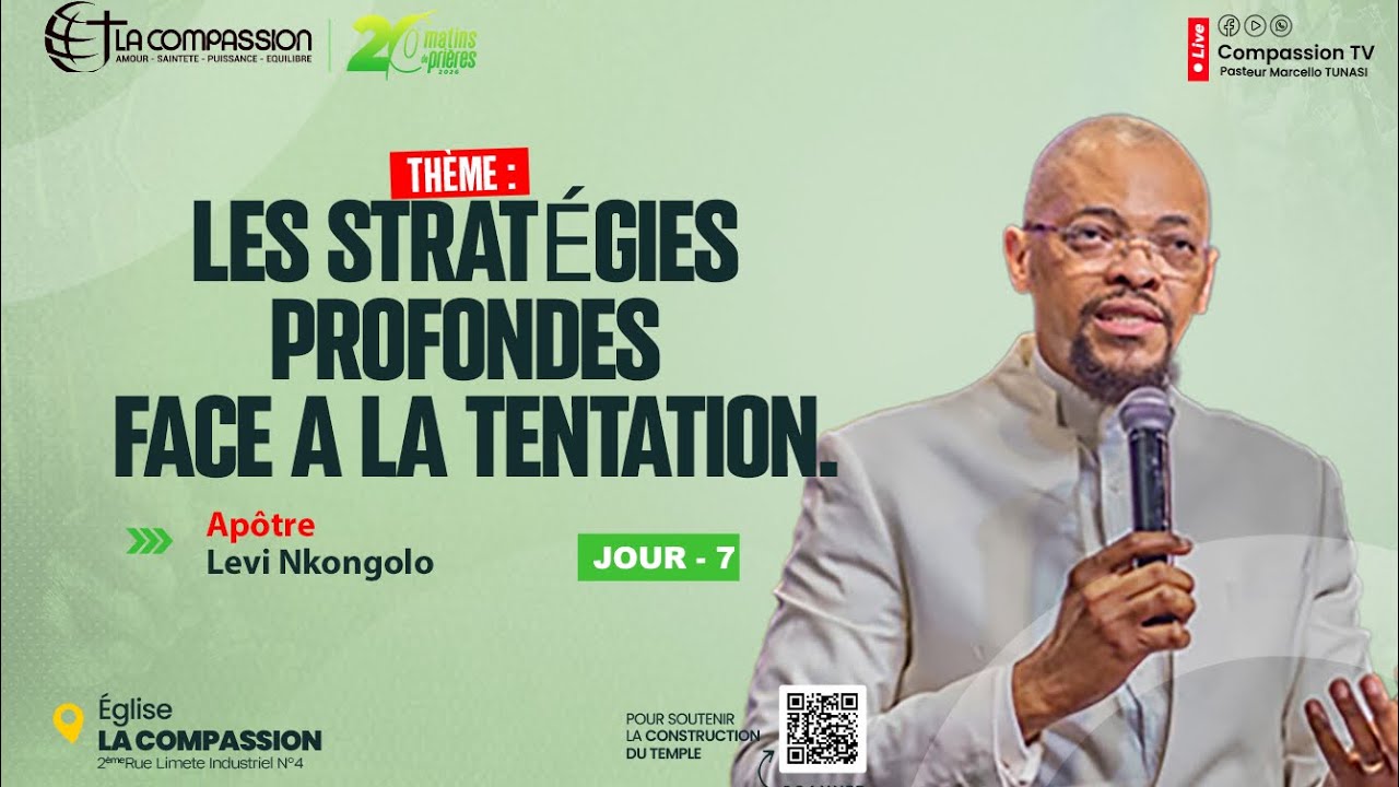 LES STRATÉGIES PROFONDES FACE À LA TENTATION • PAST LEVI KONGOLO 🛑 LES 20 MATINS DE PRIÈRE || JOUR 7