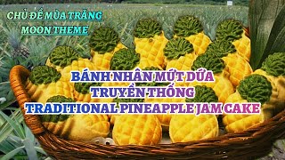 CHỦ ĐỀ MÙA TRĂNG | Bánh nhân Mứt Dứa Truyền Thống thơm ngon - bổ dưỡng #mooncake #trending #video