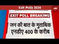 Exit Polls 2024: Lok Sabha Elections 2024 में Exit Polls के अनुसार NDA 400 पार के करीब | BREAKING