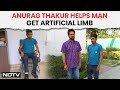 Anurag Thakur Helps Himachal Man, Who Lost Leg In Accident, Get Artificial Limb