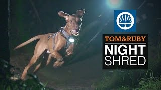Bikers Rio Pardo | Vídeos | Trail Dog 2:  A divertida rota noturna de Tom Wragg e seu cão de estimação de Ruby
