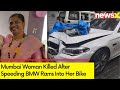 Speeding BMW Rams Into Bike In Mumbai | 1 Woman Killed | NewsX