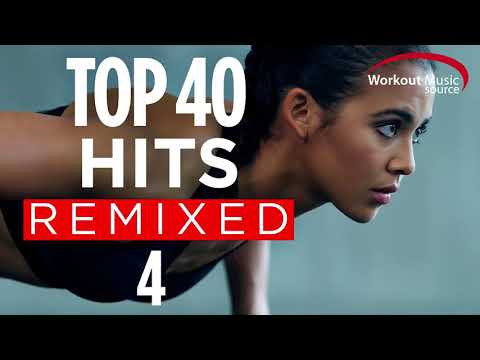 32 Counts / Top 40 Hits Remixed 4 / Workout Motivation Music / Workout Music 2018