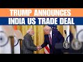 LIVE: Trump Calls Modi, Says US Is Reducing Tariffs On India | India-US Trade Deal Soon? | US News