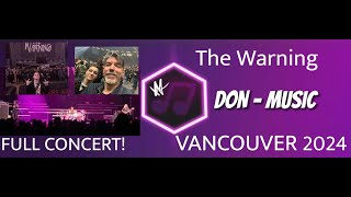 The Warning in Vancouver 2024 FULL CONCERT