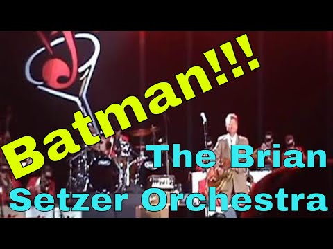 Brian Setzer Orchestra - Batman Theme