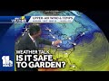 Weather Talk: Is it safe to start planting?