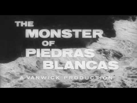 The Monster of Piedras Blancas'