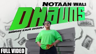 Notaan Wali Dhauns – Simiran Kaur Dhadli Video HD