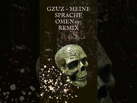 Gzuz - Meine Sprache /Omen237-Remix