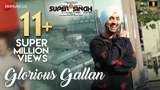 Glorious Gallan – Diljit Dosanjh – Super Singh Video HD