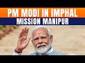 LIVE: PM Modi Inaugurates Multiple Development Projects in Imphal | Manipur | News9