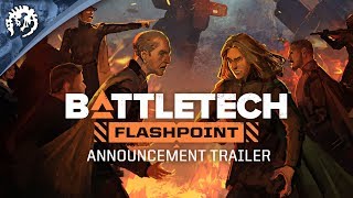BATTLETECH - Flashpoint Announcement Trailer