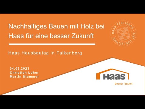 Haas Hausbautag Vortrag von Christian Loher und Martin Stummer über die Nachhaltigkeit bei Haas