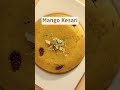 Satisfy your dessert cravings with our #Mangolicious sheera! 🥭✨ #  - 00:31 min - News - Video