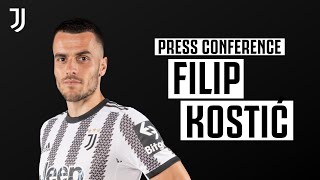 FILIP KOSTIC  | 🔴? LIVE PRESS CONFERENCE PRESENTATION | Juventus