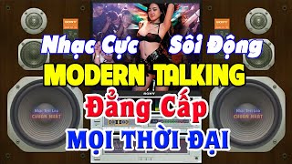 Nhạc Disco MODERN TALKING Rất SÔI ĐỘNG - LK Nhạc Lambada Boney Hay Nhất - Nhạc Test Loa Chuẩn Nhất