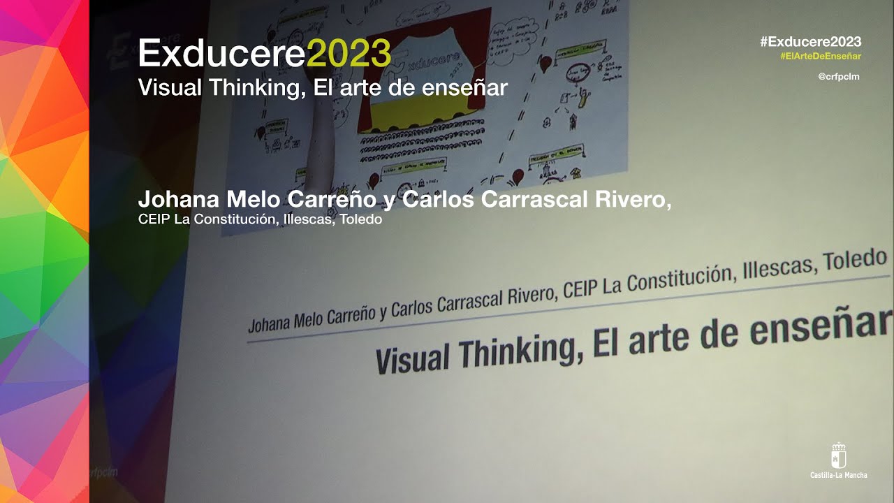 #EXDUCERE2023 - Visual Thinking, el arte de enseñar (Johana Melo Carreño y Carlos Carrascal Rivero)