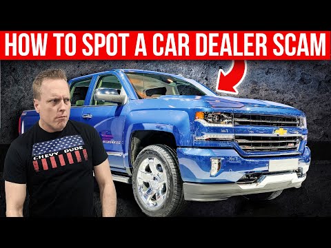 How to Spot a dealership scam when shopping for a new car or truck.