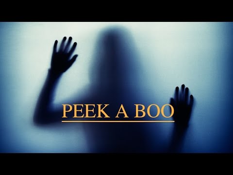 Peek A Boo - Horror Short Film