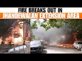 Delhi Fire News | Massive Fire Breaks Out At Jhandewalan Cycle Market In Central Delhi | News9