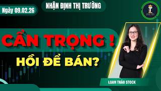 Chứng Khoán Hôm Nay | Nhận Định Thị Trường | Cẩn Trọng ! Hồi Để Bán?