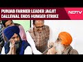 Farmers Protest | Punjab Farmer Leader Jagjit Dallewal Ends Indefinite Hunger Strike