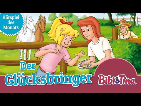 Bibi & Tina - Der Glücksbringer (Folge 38) Hörspiel des Monats Juli 2024