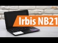 Распаковка Irbis NB21 / Unboxing Irbis NB21