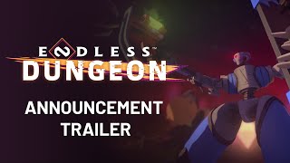 ENDLESS™ Dungeon - Announcement Trailer