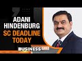 Adani-Hindenburg Case: All Parties Asked To Make Final Submissions In Apex Court Today, Nov 8