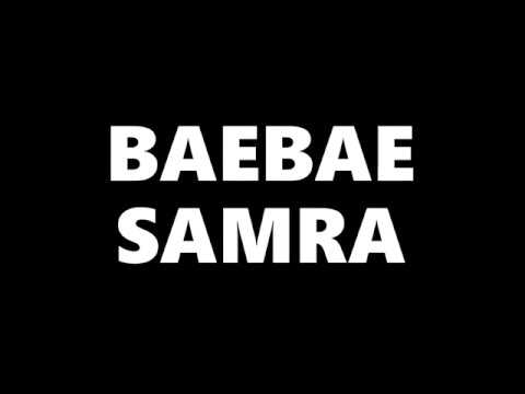 SAMRA - BAEBAE [Lyrics]
