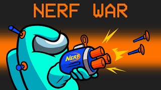 Nerf Wars in Among Us
