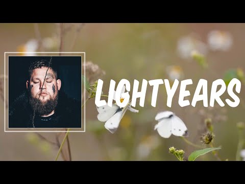 Lightyears (Lyrics) - Rag'n'Bone Man