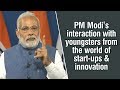 PM  interacts with young Start-up Entrepreneurs, Innovators